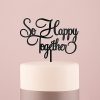 So Happy Acrylic Cake Topper - Black