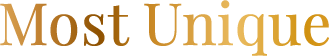 most unique